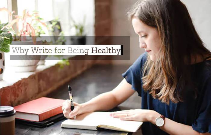 Why Write for Being Healthy Life