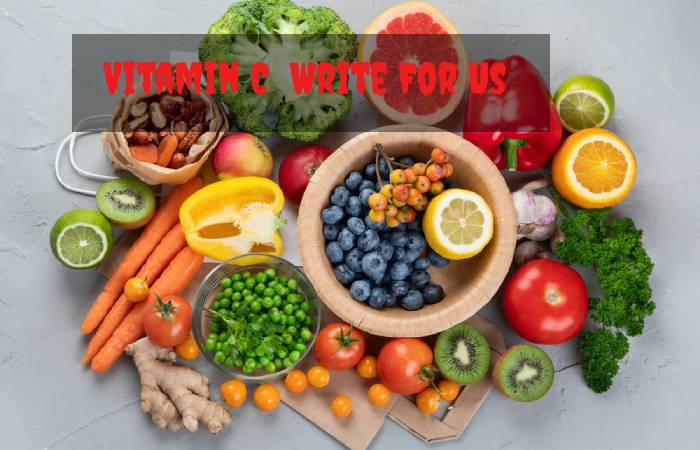 Vitamin C Write For Us