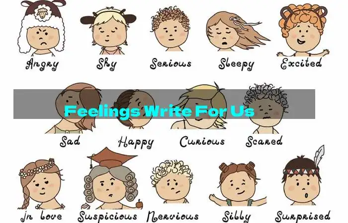 Feelings Write For Us